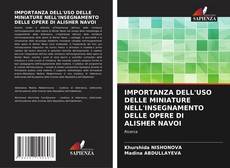 IMPORTANZA DELL'USO DELLE MINIATURE NELL'INSEGNAMENTO DELLE OPERE DI ALISHER NAVOI的封面
