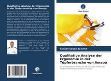 Buchcover von Qualitative Analyse der Ergonomie in der Töpferbranche von Amapá