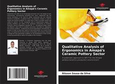 Capa do livro de Qualitative Analysis of Ergonomics in Amapá's Ceramic Pottery Sector 