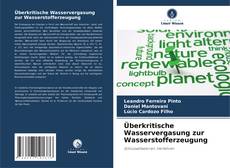 Portada del libro de Überkritische Wasservergasung zur Wasserstofferzeugung