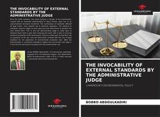 Обложка THE INVOCABILITY OF EXTERNAL STANDARDS BY THE ADMINISTRATIVE JUDGE