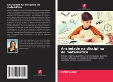 Обложка Ansiedade na disciplina de matemática