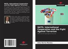 Buchcover von NATO, International Cooperation and the Fight Against Terrorism