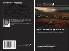 INFILTRADOS PRECOCES kitap kapağı