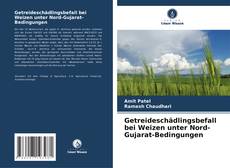 Portada del libro de Getreideschädlingsbefall bei Weizen unter Nord-Gujarat-Bedingungen