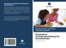 Portada del libro de Präventive Verkehrserziehung für Grundschüler