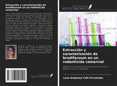 Bookcover of Extracción y caracterización de brodifacoum en un rodenticida comercial