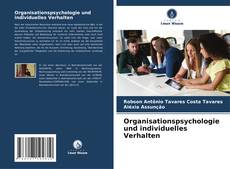 Bookcover of Organisationspsychologie und individuelles Verhalten