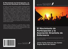 El Movimiento de Participación y la Asociación Brasileña de Enfermería kitap kapağı
