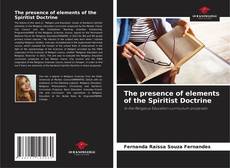 Borítókép a  The presence of elements of the Spiritist Doctrine - hoz