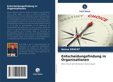 Portada del libro de Entscheidungsfindung in Organisationen