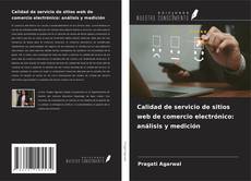 Bookcover of Calidad de servicio de sitios web de comercio electrónico: análisis y medición