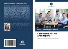 Portada del libro de Lebensqualität am Arbeitsplatz