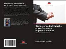 Couverture de Compétence individuelle et performance organisationnelle