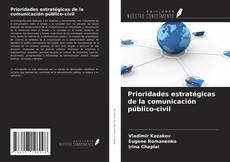 Bookcover of Prioridades estratégicas de la comunicación público-civil