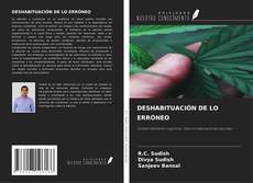 Bookcover of DESHABITUACIÓN DE LO ERRÓNEO