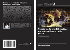 Buchcover von Teoría de la modelización en la enseñanza de la física