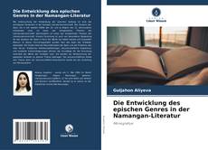 Portada del libro de Die Entwicklung des epischen Genres in der Namangan-Literatur