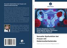 Portada del libro de Sexuelle Dysfunktion bei Frauen mit Gebärmutterhalskrebs