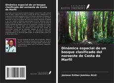 Capa do livro de Dinámica espacial de un bosque clasificado del noroeste de Costa de Marfil 
