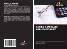 Copertina di CAPIRE IL MERCATO OBBLIGAZIONARIO