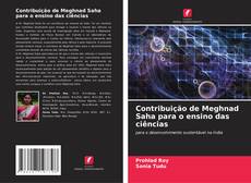 Bookcover of Contribuição de Meghnad Saha para o ensino das ciências