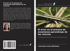 Bookcover of El error en el proceso de enseñanza-aprendizaje de las ciencias