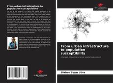 Обложка From urban infrastructure to population susceptibility