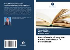 Portada del libro de Berufsbeschreibung von Rechtsmedizinern in Strafsachen