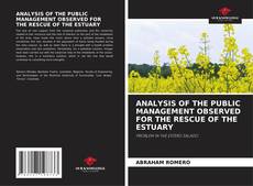 ANALYSIS OF THE PUBLIC MANAGEMENT OBSERVED FOR THE RESCUE OF THE ESTUARY kitap kapağı