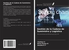 Bookcover of Gestión de la Cadena de Suministro y Logística