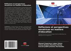 Buchcover von Réflexions et perspectives novatrices en matière d'éducation