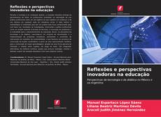Capa do livro de Reflexões e perspectivas inovadoras na educação 