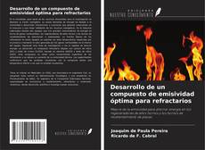 Bookcover of Desarrollo de un compuesto de emisividad óptima para refractarios