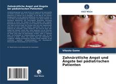 Portada del libro de Zahnärztliche Angst und Ängste bei pädiatrischen Patienten