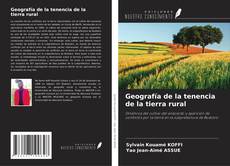 Geografía de la tenencia de la tierra rural kitap kapağı