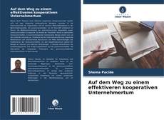 Capa do livro de Auf dem Weg zu einem effektiveren kooperativen Unternehmertum 