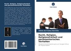 Borítókép a  Recht, Religion, Religionsfreiheit und parlamentarisches Verhalten - hoz