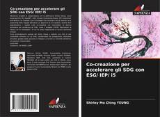 Capa do livro de Co-creazione per accelerare gli SDG con ESG/ IEP/ i5 