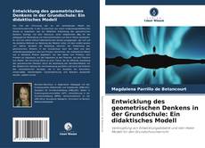 Borítókép a  Entwicklung des geometrischen Denkens in der Grundschule: Ein didaktisches Modell - hoz