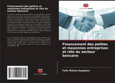 Buchcover von Financement des petites et moyennes entreprises et rôle du secteur bancaire