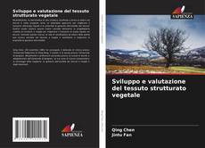 Borítókép a  Sviluppo e valutazione del tessuto strutturato vegetale - hoz