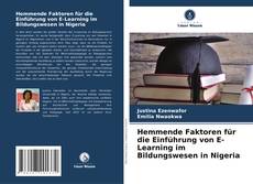 Capa do livro de Hemmende Faktoren für die Einführung von E-Learning im Bildungswesen in Nigeria 