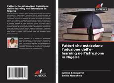 Capa do livro de Fattori che ostacolano l'adozione dell'e-learning nell'istruzione in Nigeria 