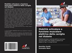 Copertina di Mobilità articolare e funzione muscolare elettrica della caviglia nel diabete
