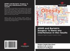 Portada del libro de ADHD and Bariatric Surgery: is there any interference in the results