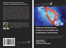 Portada del libro de Molecular Docking para predecir la toxicidad y las propiedades medicinales