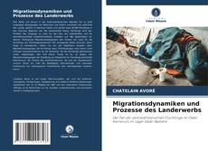 Borítókép a  Migrationsdynamiken und Prozesse des Landerwerbs - hoz