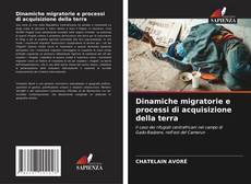 Capa do livro de Dinamiche migratorie e processi di acquisizione della terra 