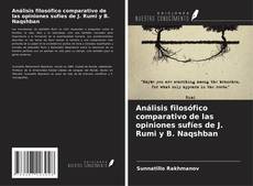 Capa do livro de Análisis filosófico comparativo de las opiniones sufíes de J. Rumi y B. Naqshban 